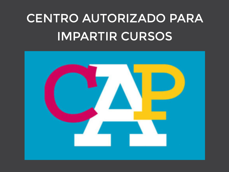 Centro autorizado para impartir cursos CAP